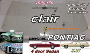 Pare-brise clair PONTIAC BONNEVILLE/CATALINA/EXECUTIVE 4 D Berline/SW- 1969/70 +antenne