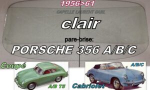 Pare-brise clair PORSCHE 356 A/B/C COUPE/CABRIOLET - 1955/65