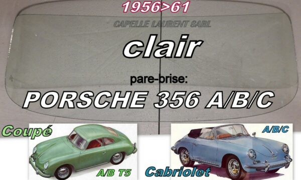 Pare-brise clair PORSCHE 356 A/B/C COUPE/CABRIOLET - 1955/65