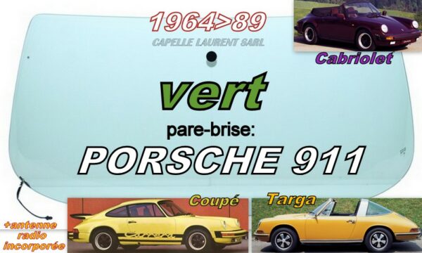 Pare-brise teinté vert PORSCHE 911 - 1964/89 +antenne