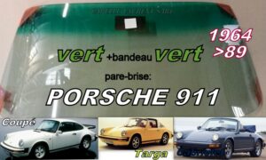 Pare-brise teinté vert +bandeau vert PORSCHE 911 - 1964/89