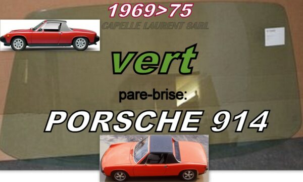 Pare-brise teinté vert PORSCHE 914 - 1969/75