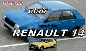 Pare-brise clair RENAULT 14 - 1976/83