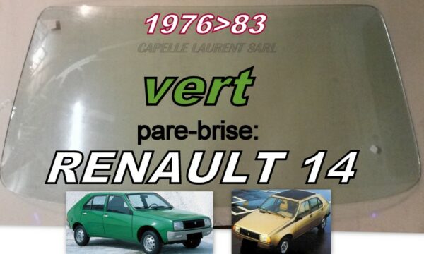 Pare-brise teinté vert RENAULT 14 - 1976/83