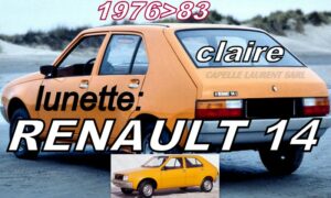 Lunette claire RENAULT 14 - 1976/83