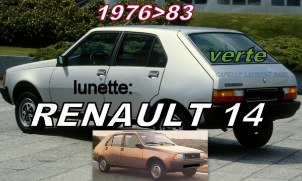 Lunette teintée verte RENAULT 14 - 1976/83