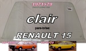 Pare-brise clair RENAULT 15 - 1971/79