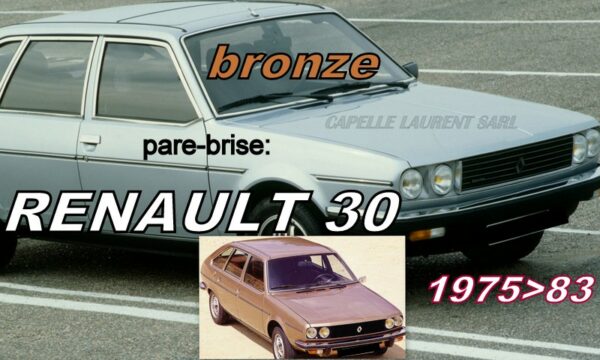 Pare-brise teinté bronze RENAULT 30 - 1975/83