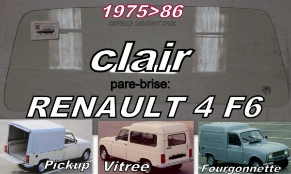 Pare-brise clair RENAULT 4 F6 FOURGONNETTE - 1975/86