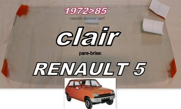 Pare-brise clair RENAULT 5 - 1972/84