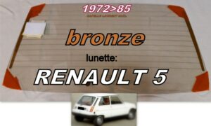 Lunette teintée bronze RENAULT 5 -1972/85