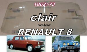 Pare-brise clair RENAULT 8 - 1962/73