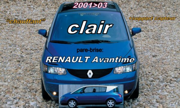 Pare-brise clair RENAULT AVANTIME - 2001/03 - chauffant
