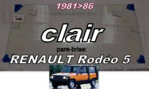Pare-brise clair RENAULT RODEO 5 TEILHOL - 1981/86