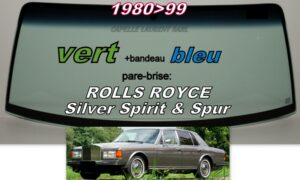 Pare-brise teinté vert+bandeau bleu ROLLS ROYCE Silver Spirit/Spur - 1980/99