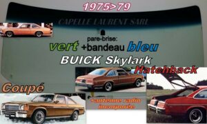 Pare-brise teinté vert +bandeau bleu BUICK SKYLARK 2D COUPE/HATCHBACK - 1975/79 + antenne radio
