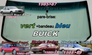Pare-brise teinté vert +bandeau bleu BUICK SKYLARK - SEDAN/COUPE 1988/91 - SOMERSET REGAL COUPE 1985/87