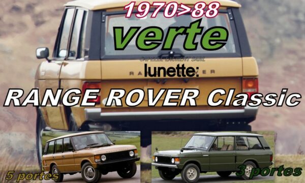 Lunette teintée verte RANGE ROVER CLASSIC - 1970/88