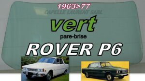 Pare-brise teinté vert ROVER P6 - 1963/77