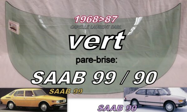 Pare-brise teinté vert SAAB 99/90 - 1968/87