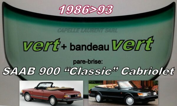 Pare-brise teinté vert +bandeau vert SAAB 900 CLASSIC CABRIOLET - 1986/93