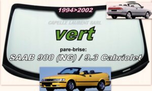 Pare-brise teinté vert SAAB 900 N.G/9.3 CABRIOLET - 1994/2002