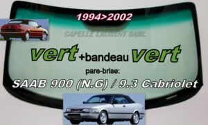 Pare-brise teinté vert +bandeau vert SAAB 900 N.G/9.3 CABRIOLET - 1994/2002