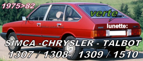 Lunette teintée verte SIMCA 1307/1510 - 1975/82