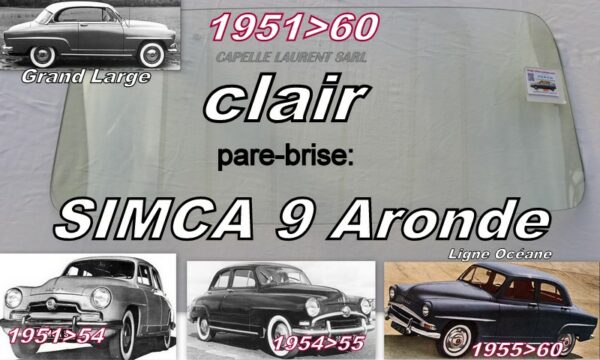 Pare-brise clair SIMCA 9 ARONDE A90  - 1951/60