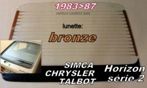 Lunette teintée bronze SIMCA HORIZON - 1983/87