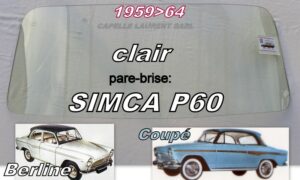Pare-brise clair SIMCA ARONDE P60 - 1959/64