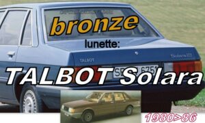 Lunette teintée bronze SIMCA TALBOT SOLARA - 1982/86