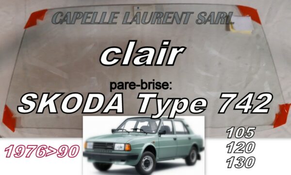Pare-brise clair SKODA 105/120/130 TYPE 742 - 1976/90