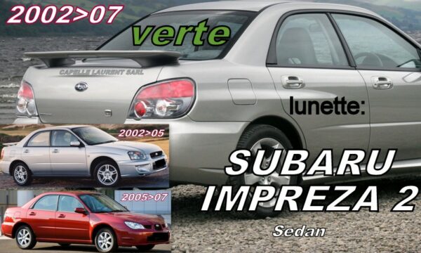 Lunette teintée verte SUBARU IMPREZA 2 Sedan - 2002/07