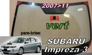 Pare-brise teinté vert SUBARU IMPREZA 3 - 2007/11