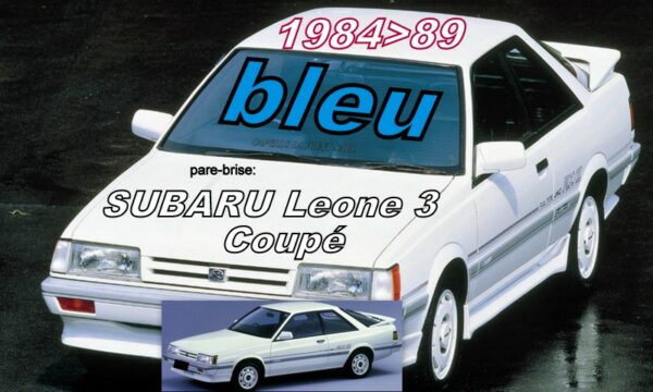 Pare-brise teinté bleu SUBARU LEONE 3 COUPE - 1984/89