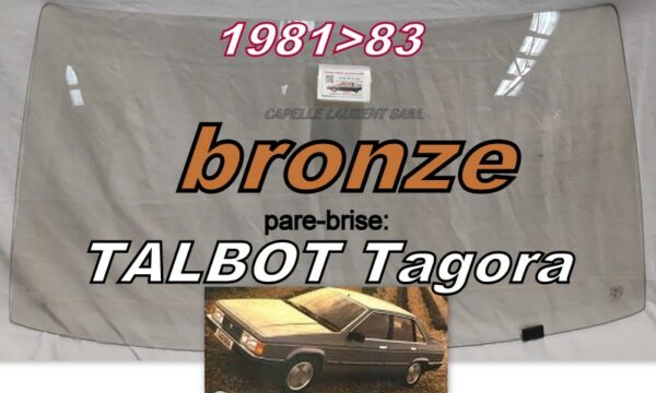 Pare-brise teinté bronze TALBOT TAGORA - 1981/83