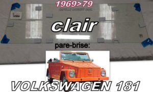 Pare-brise clair VOLKSWAGEN 181 - 1969/79