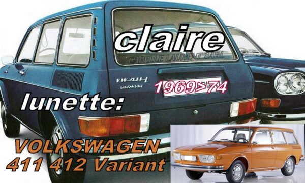 Lunette claire VOLKSWAGEN 411/412 type 4 Variant - 1969/74