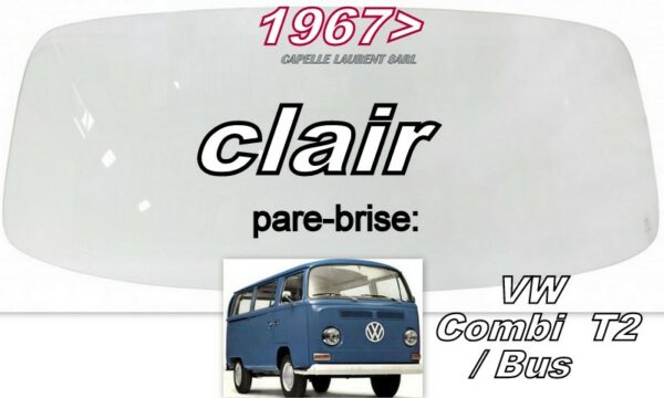 Pare-brise clair VOLKSWAGEN COMBI T2 - 1967/