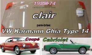Pare-brise clair VW KARMANN GHIA TYPE 14 - 1955/74