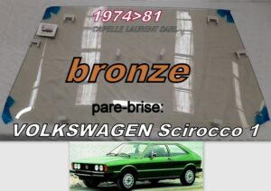 Pare-brise teinté bronze VOLKSWAGEN SCIROCCO I - 1974/81