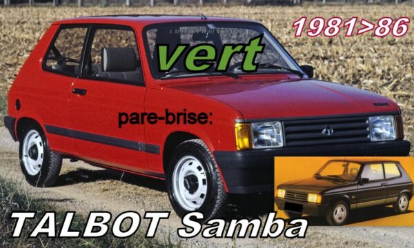 Pare-brise teinté vert TALBOT SAMBA  - 1981/86
