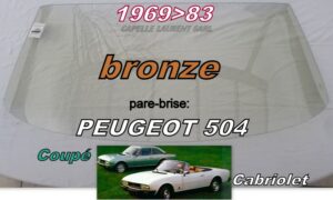 Pare-brise teinté bronze PEUGEOT 504 COUPE/CABRIOLET - 1969/83