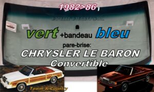 Pare-brise teinté vert +bandeau bleu CHRYSLER LEBARON CABRIOLET - 1982/86