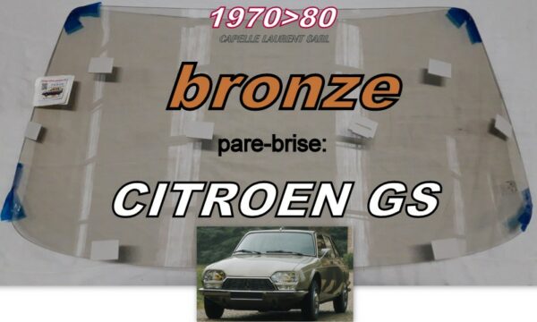 Pare-brise teinté bronze CITROEN GS - 1970/80