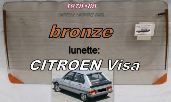 Lunette teintée bronze CITROEN VISA - 1978/88