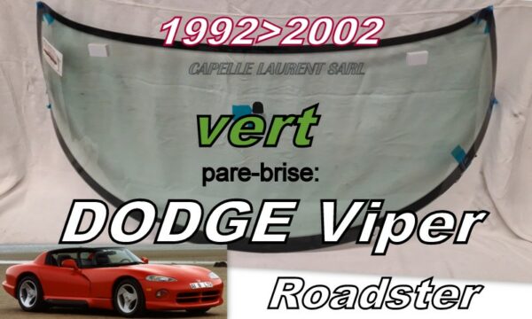 Pare-brise teinté vert DODGE VIPER ROADSTER - 1992/2002