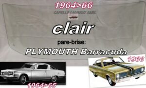 Pare-brise clair PLYMOUTH BARRACUDA 2D HT - 1964/65