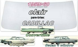 Pare-brise clair CADILLAC 2/4 D HARDTOP(4 window)/CABRIOLET - 1959/60